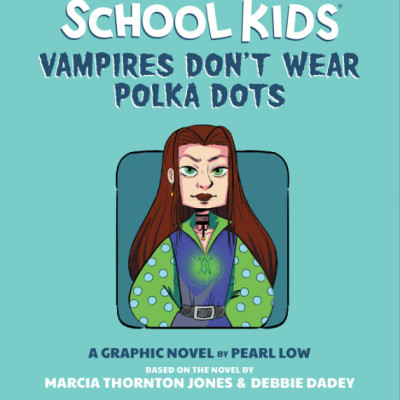 The Adventures Of The Bailey School Kids #1: Vampires Don