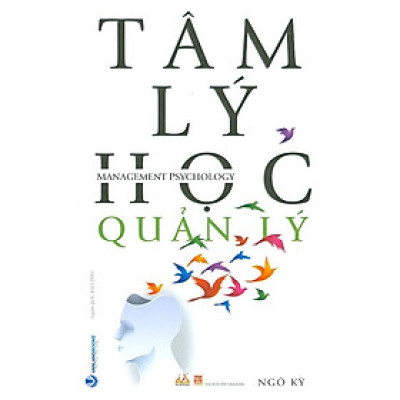  Tâm Lý Học Quản Lý