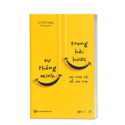 Sách Sự Thông Minh Trong Hài Hước: Nói Tinh Tế, Dễ Vào Tim - Bizbooks - BẢN QUYỀN