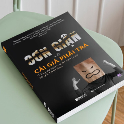 Sách - Cơn giận và cái giá phải trả: Công cụ kiểm soát cảm xúc và giữ bình tĩnh