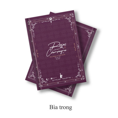 Roses And Champagne - Hoa Hồng Và Sâm Banh - Tập 2 - Tặng Kèm Bookmark