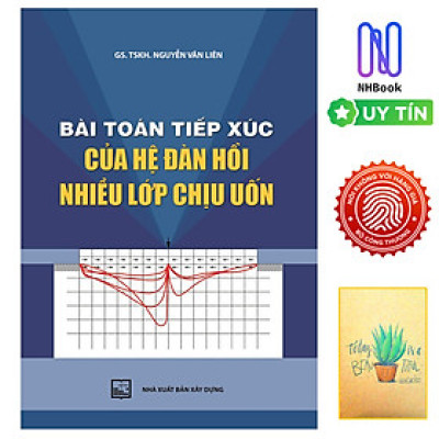 Bài Toán Tiếp Xúc Của Hệ Đàn Hồi Nhiều Lớp Chịu Uốn ( Tặng Kèm Sổ Tay Xương Rồng )