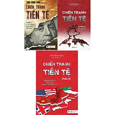[combo trọn bộ 3 tập] CHIẾN TRANH TIỀN TỆ - SONG HONG BING
