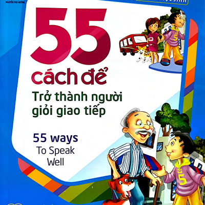 55 Cách Để Trở Thành Người Giỏi Giao Tiếp