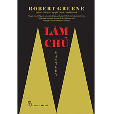 Robert Greene. Làm chủ