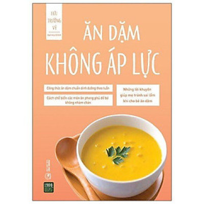  Sách - Ăn Dặm Không Áp Lực