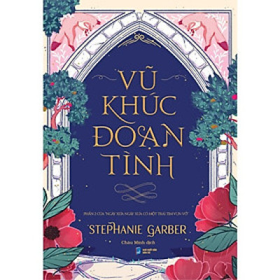 Vũ Khúc Đoạn Tình - Tặng Kèm Bookmark Bồi Bế