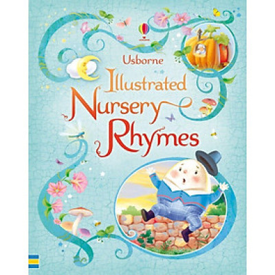 Usborne Illustrated Nursery Rhymes (Illustrated Story Collections)