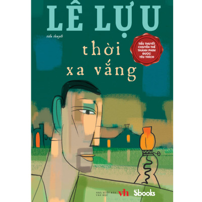 Combo 2 tiểu thuyết: Sóng ở đáy sông + Thời xa vắng (Nhà văn Lê Lựu)