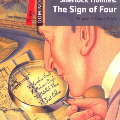 Dominoes, New Edition 3: Sherlock Holmes: The Sign of Four