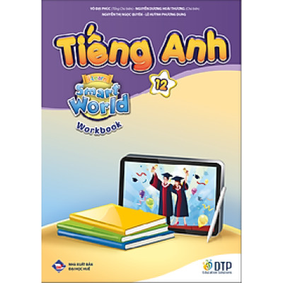 Tiếng Anh 12 i-Learn Smart World - Workbook (Sách bài tập)