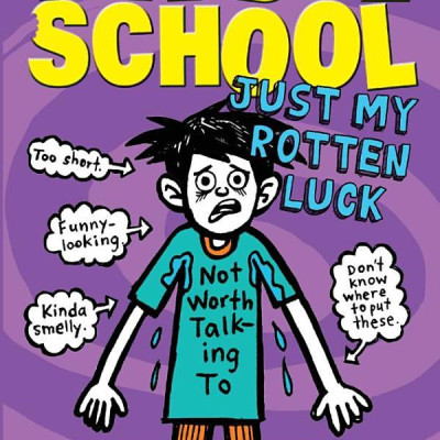 Middle School 7: Just My Rotten Luck