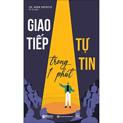 Giao tiếp tự tin trong 1 phút