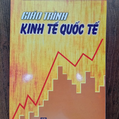 Sách - Giáo Trình Kinh Tế Quốc Tế (DN)