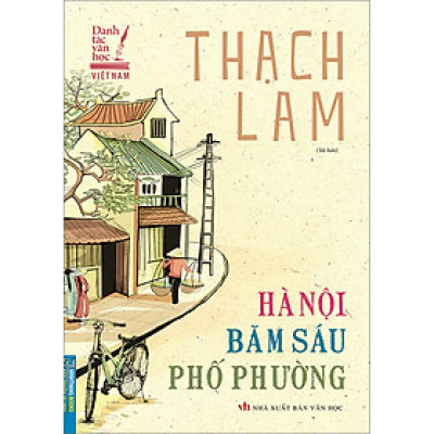 Hà Nội Băm Sáu Phố Phường (Tái Bản)
