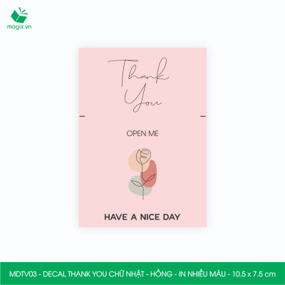 MDTV03 - 10.5x7.5 cm - 1000 Decal Thank you hình chữ nhật dán hộp carton, Label Thank you, tem nhãn cảm ơn có sẵn keo dán niêm phong gói hàng