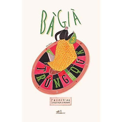 Bà Già Trúng Quả - Bản Quyền