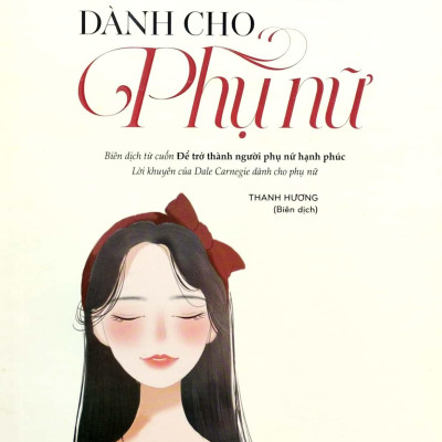 Đắc Nhân Tâm Dành Cho Phụ Nữ