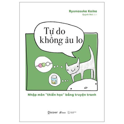 Sách - Tự Do Không Âu Lo - Nhập Môn "Thiền Học" Bằng Truyện Tranh