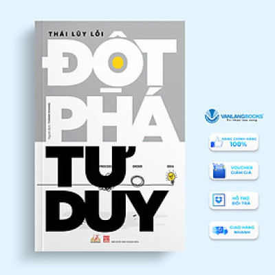 Đột Phá Tư Duy - Vanlangbooks
