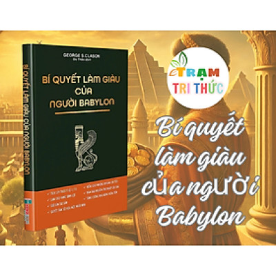 Bí quyết làm giàu của người Babylon - George S Clason - NXB Dân Trí