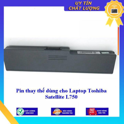 Pin dùng cho Laptop Toshiba Satellite L750 - Hàng Nhập Khẩu MIBAT392
