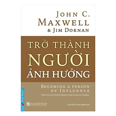 Sách - Trở Thành Người Ảnh Hưởng - First News