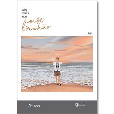 Gửi Ngày Mai Một Lời Chào