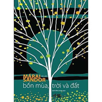 Cuốn Sách Văn Học Hay- Bốn Mùa, Trời Và Đất