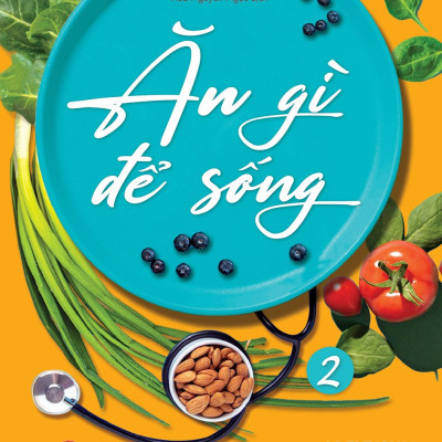 Sách - Ăn gì để sống - Tập 2