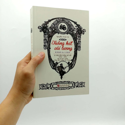 Tuồng Hát Cải Lương - Khảo & Luận - 10 Năm Bổn Tuồng Đề Yếu (1922-1931)