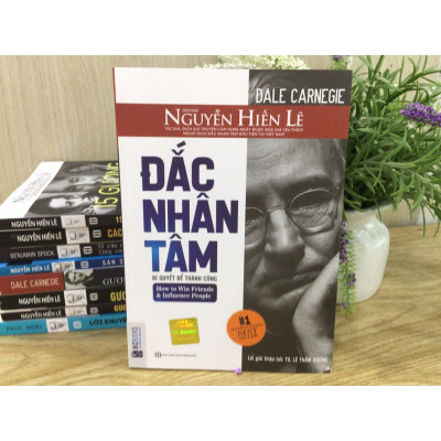 Đắc Nhân Tâm - Bản Dịch Gốc Từ Nguyễn Hiến Lê (Tặng Kèm Audio Book)