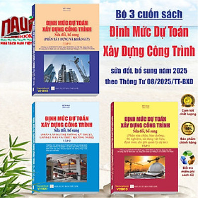 Bộ 3 cuốn sách Định Mức Dự Toán Xây Dựng Công Trình sđ, bs năm 2025 theo Thông Tư số 08/2025/TT-BXD (V2580D)