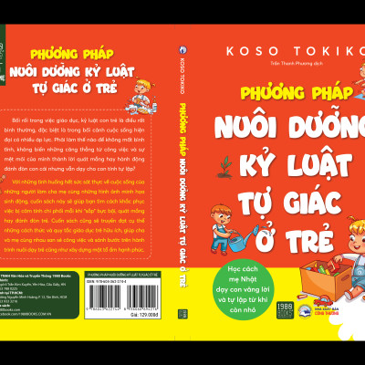 Phương pháp nuôi dưỡng kỷ luật tự giác ở trẻ - Koso Tokiko - TTR Next Generation
