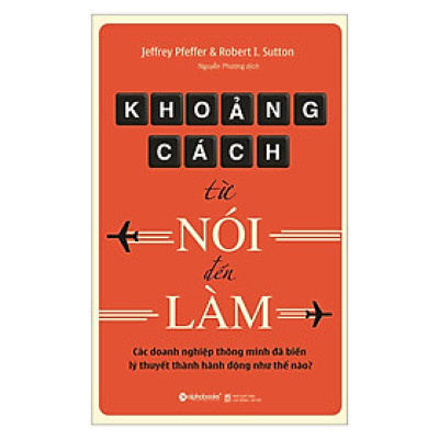 Khoảng Cách Từ Nói Đến Làm (Quà Tặng Card Đánh Dấu Sách Đặc Biệt)