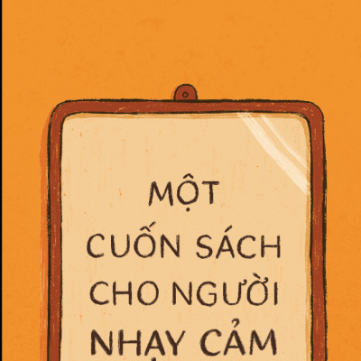 Một Cuốn Sách Cho Người Nhạy Cảm