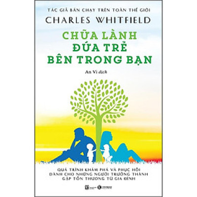 Chữa Lành Đứa Trẻ Bên Trong Bạn