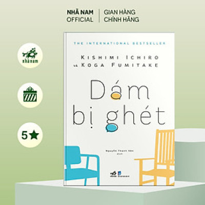 Sách - Dám bị ghét (TB 2023) - Nhã Nam Official