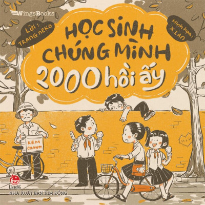 HỌC SINH CHÚNG MÌNH 2000 HỒI ẤY