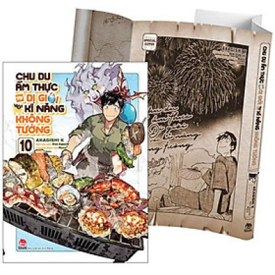 Chu Du Ẩm Thực Tại Dị Giới Với Kĩ Năng Không Tưởng - Tập 10 - Tặng Kèm Special Jacket