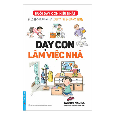Sách Kiến Thức: Dạy Con Làm Việc Nhà