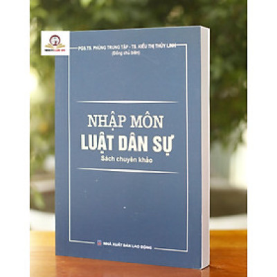 Nhập Môn Luật Dân Sự - Sách Chuyên Khảo