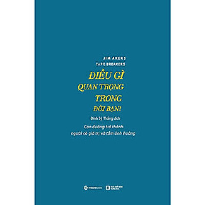 Điều Gì Quan Trọng Trong Đời Bạn (Tặng kèm sổ tay)