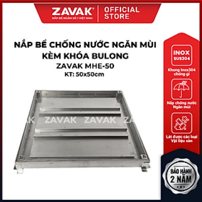 Nắp bể ngầm Zavak MHE-50 KT50x50cm, chống nước, ngăn mùi, lát gạch 1.2 cm, chịu tải xe 1.5 tấn, inox 304