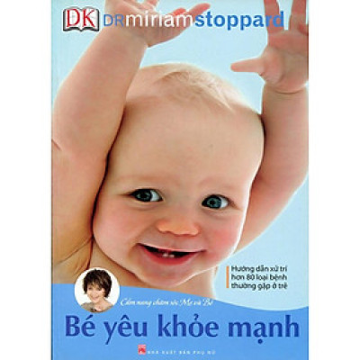 Sách - Bé Yêu Khỏe Mạnh - NXB Phụ Nữ
