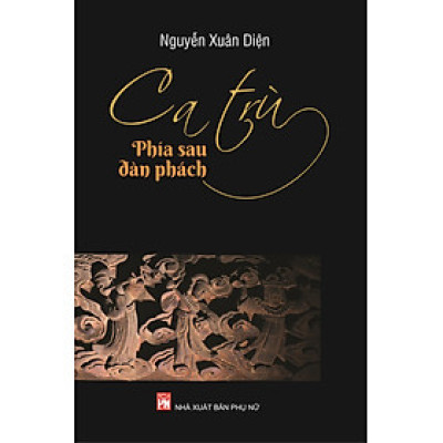 Ca Trù - Phía Sau Đàn Phách 