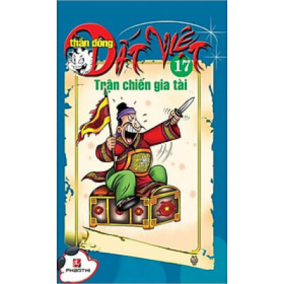 Thần Đồng Đất Việt 17 - Trận Chiến Gia Tài