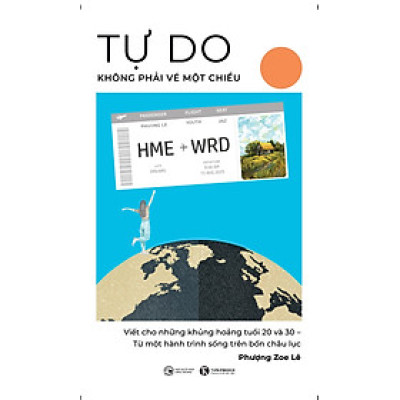 Tự Do Không Phải Vé Một Chiều