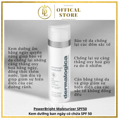 Kem chống nắng kết hợp dưỡng ban ngày giúp tăng độ ẩm, ngăn xuất hiện đốm đen Dermalogica Powerbright Moisturizer SPF50  50ml