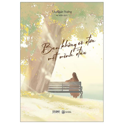 Sách - Bạn Không Cô Đơn Một Mình Đâu